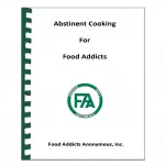 Abstinent Cooking for Food Addicts